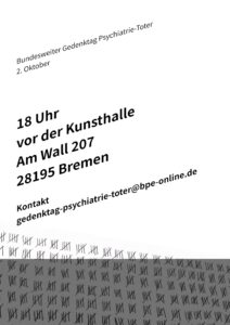 Read more about the article Aufruf zur Kundgebung in Bremen zum Gedenktag der Psychiatrie-Toten
